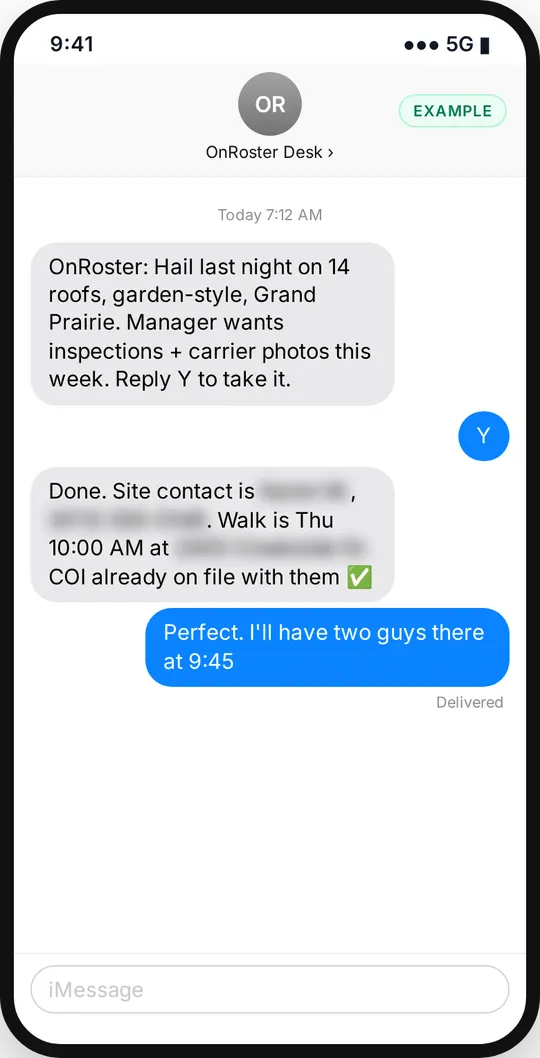 Example text thread: the desk offers a hail inspection on 14 roofs in Grand Prairie, the roofer replies Y, and the desk sends the walk time and site contact. Names hidden.